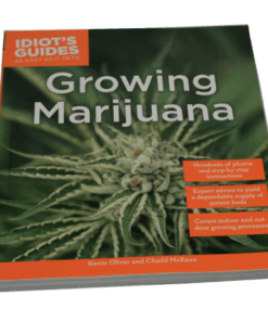 Growing marijuana for idiots.
